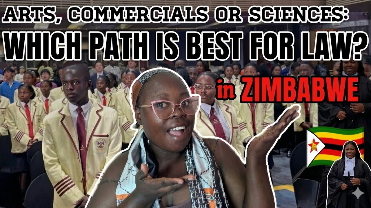 Arts, Commercials or Sciences: Which Path is Best for Law in Zimbabwe 🇿🇼. High School Students Video
