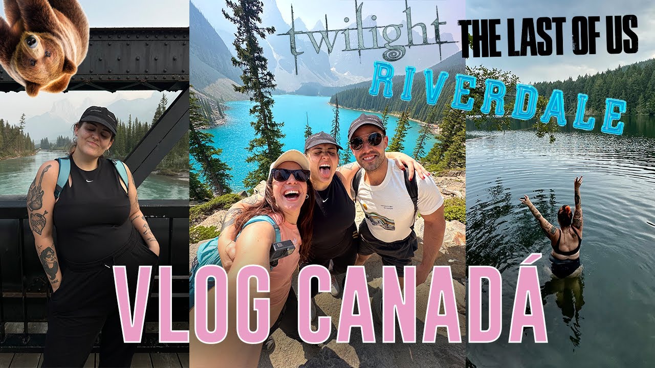 VLOG CANADÁ | Banff, Tofino, Jasper y Vancouver | Andrea Compton