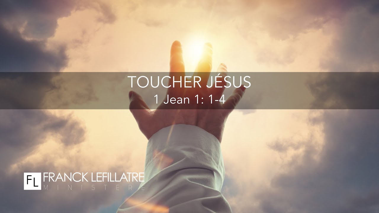 Toucher et contempler Jésus. // Franck Lefillatre