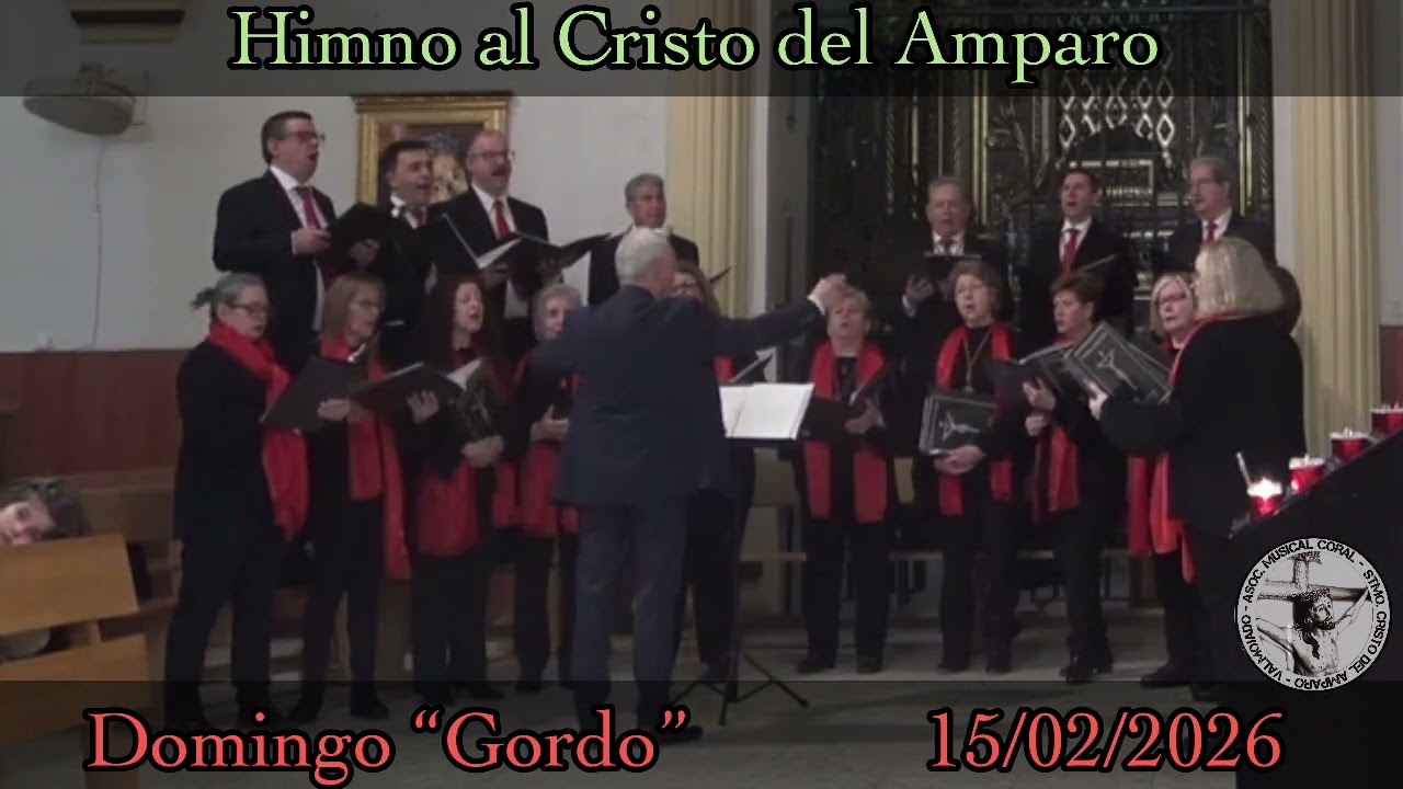 Domingo “Gordo” 2026 - Himno al Cristo del Amparo