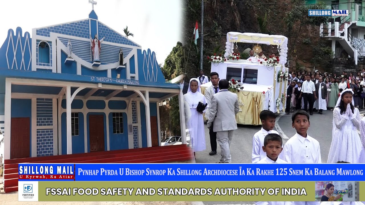 Pynhap Pyrda U Bishop Synrop Ka Shillong Archdiocese Īa Ka Rakhe 125 Snem Ka Balang Mawlong