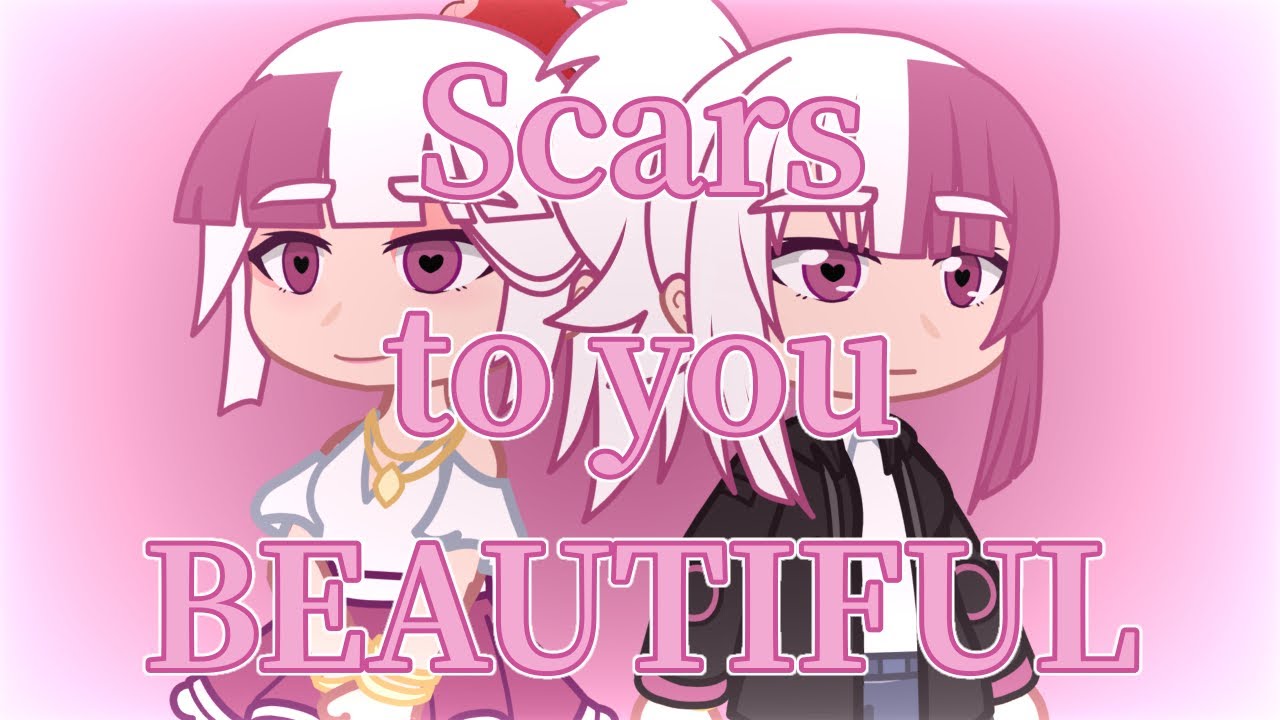 Scars to your BEAUTIFUL ll TRADUCTION ll [GCMV]