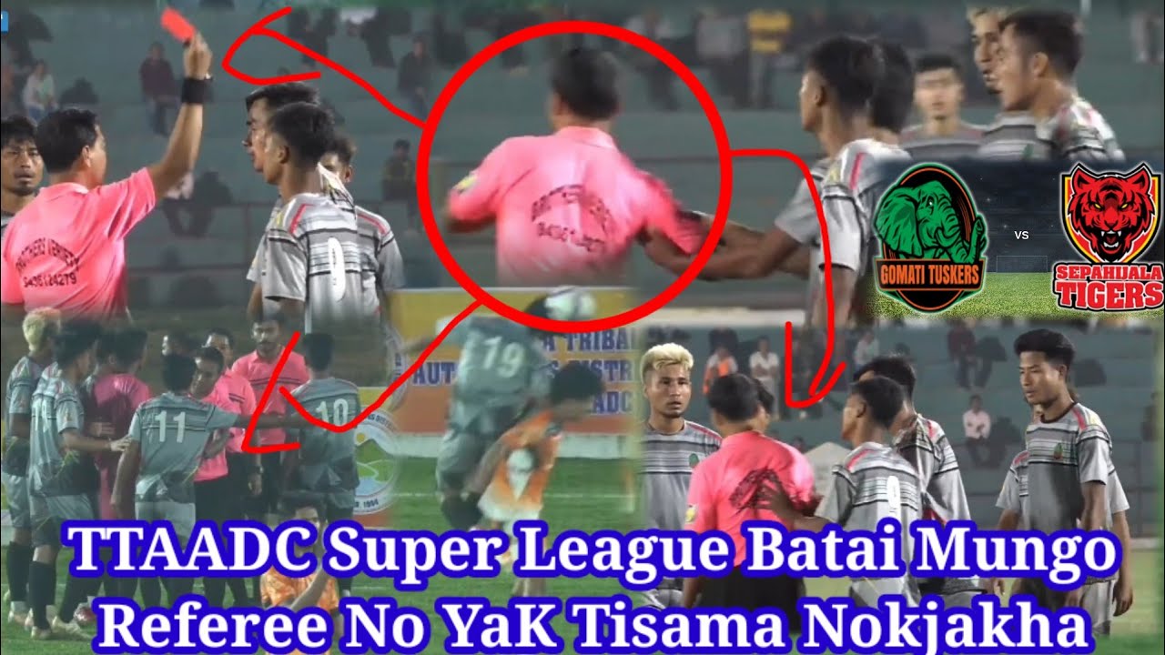 TTAADC Super League Batai Mungo Referee No YaK Tisama Nokjakha Hai No Hai Sak Dukhu Mankha Khorogsa 