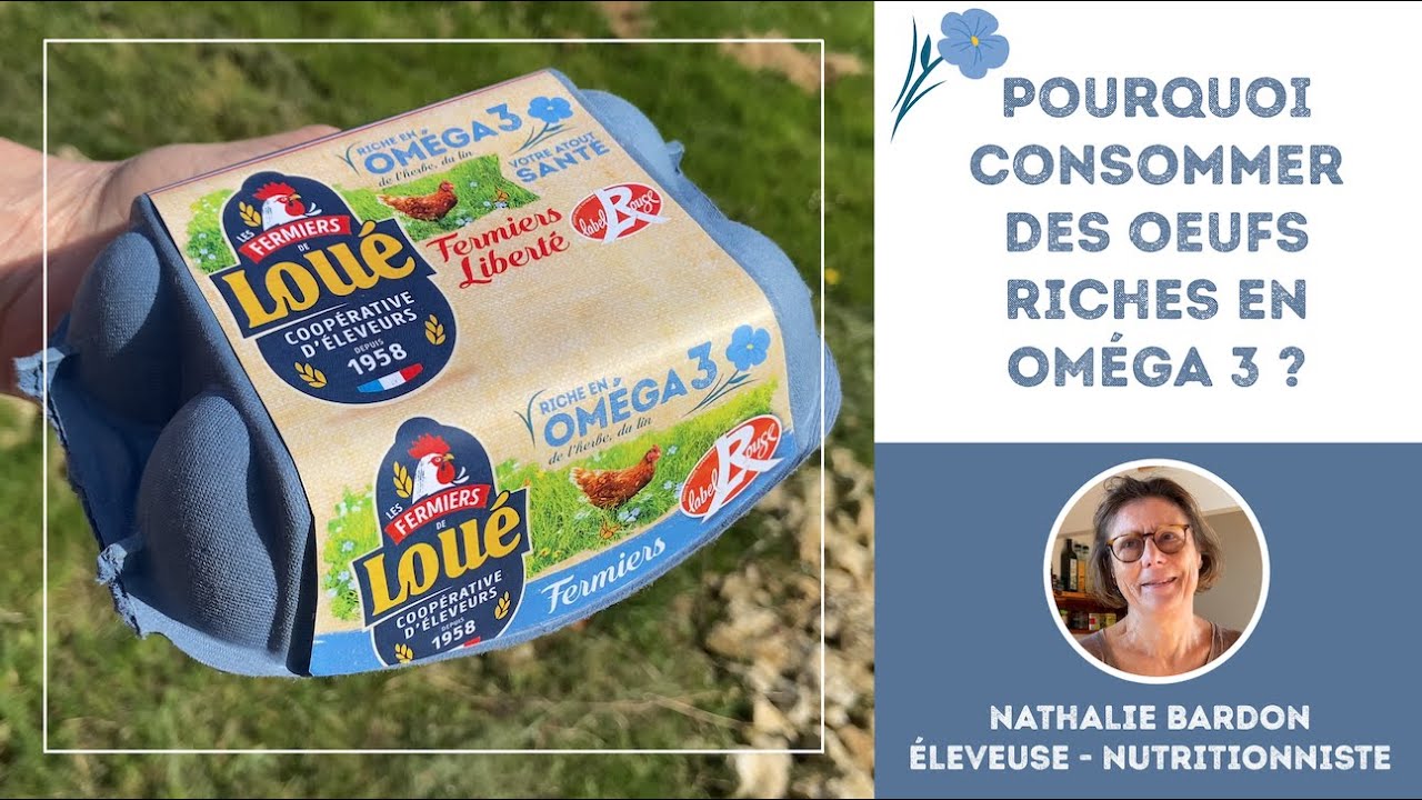 Oeufs riches en OMÉGA 3 - Fermiers de Loué