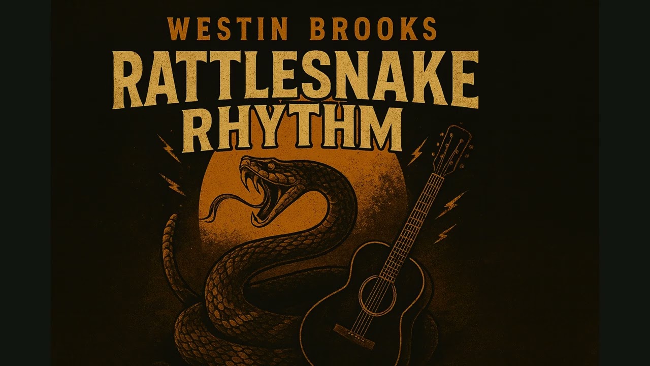 Rattlesnake Rhythm | Westin Brooks | Outlaw Country Rock Anthem 2025