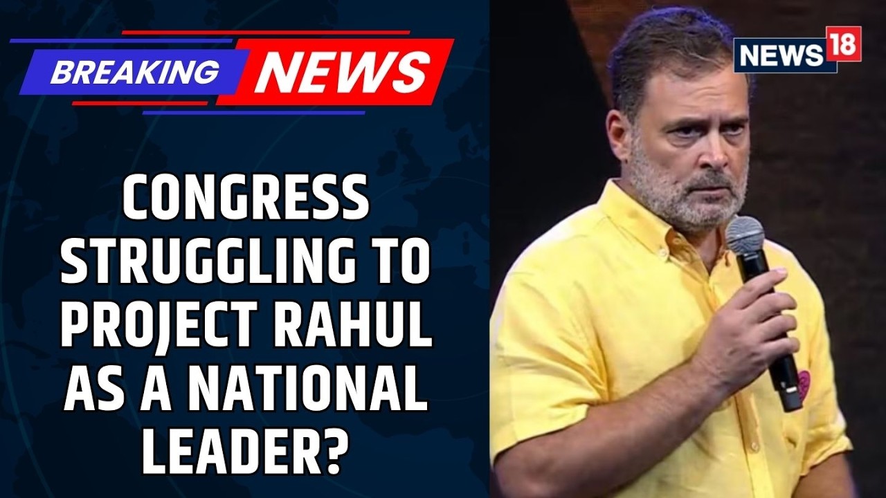 Rahul Gandhi&rsquo;s Political Future: Why Congress&rsquo; Leadership Strategy Faces Questions | News18