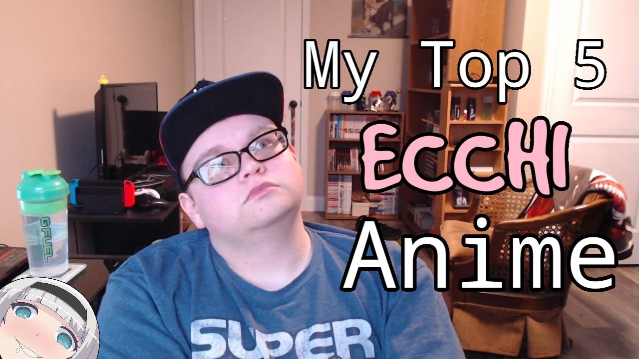 My Top 5 Ecchi Anime