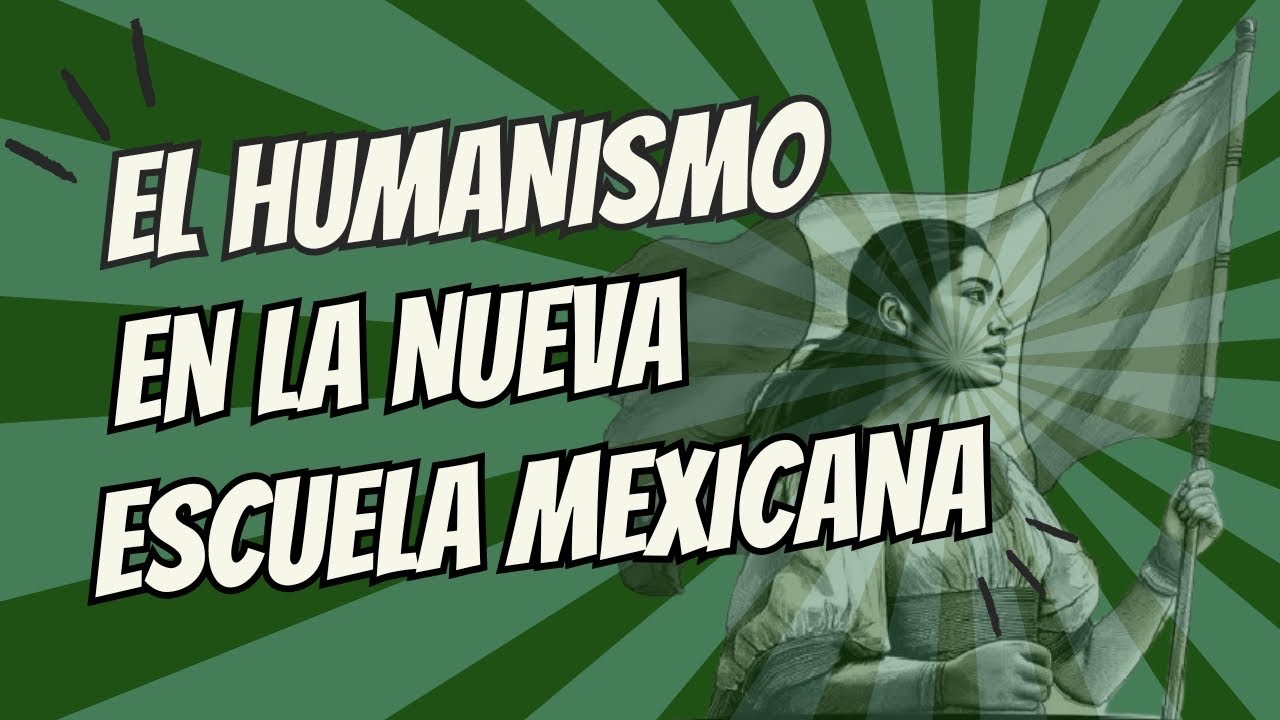 La Visión Humanista en la NEM