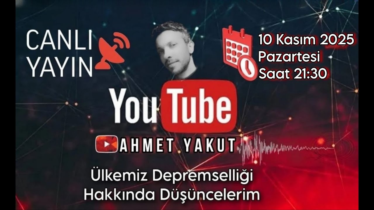 10 KASIM 2025 &Uuml;LKEMİZ DEPREMSELLİĞİ KISA NOTLARIM