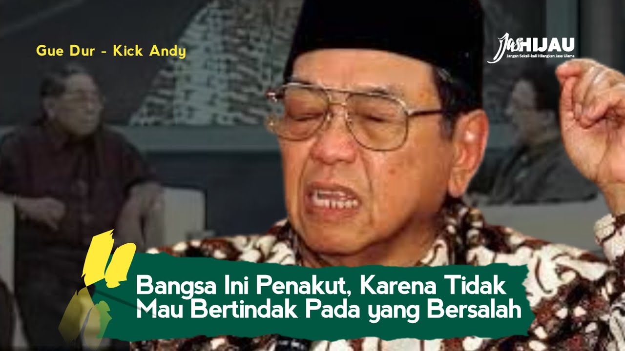 Kick Andy - KH Abdurrahman Wahid (Gus Dur)