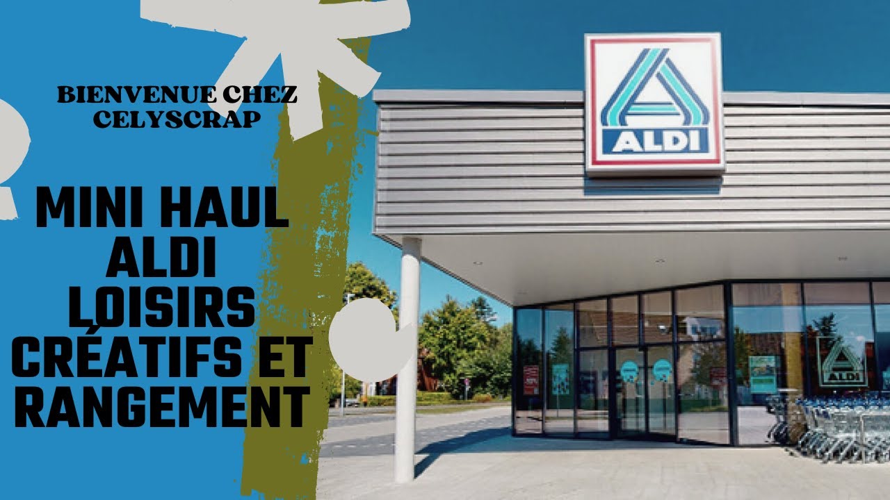 ALDI PETITES TROUVAILLES LOISIRS CRÉATIFS ET RANGEMENT