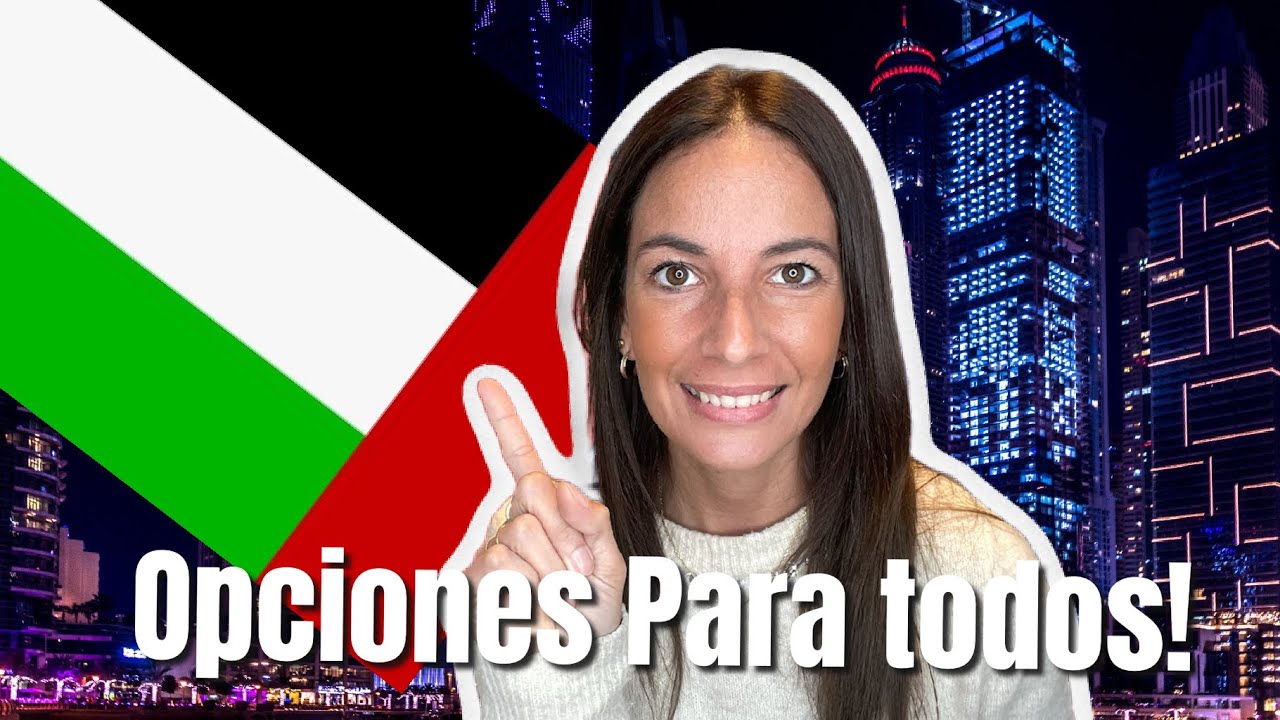 🇦🇪 EMIGRAR A DUBAI SIN LIMITE DE EDAD Y SIN AHORROS 🇦🇪