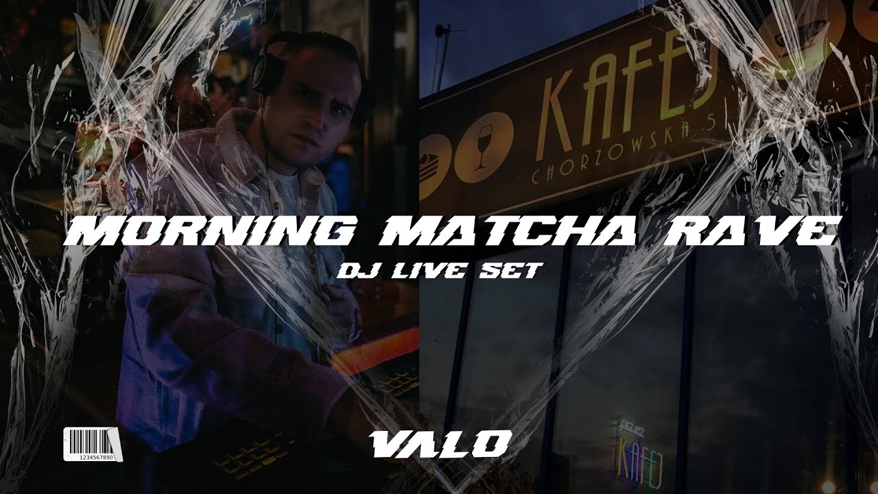 VALO - DJ SET LIVE (Morning Matcha Rave | Kafej Katowice)