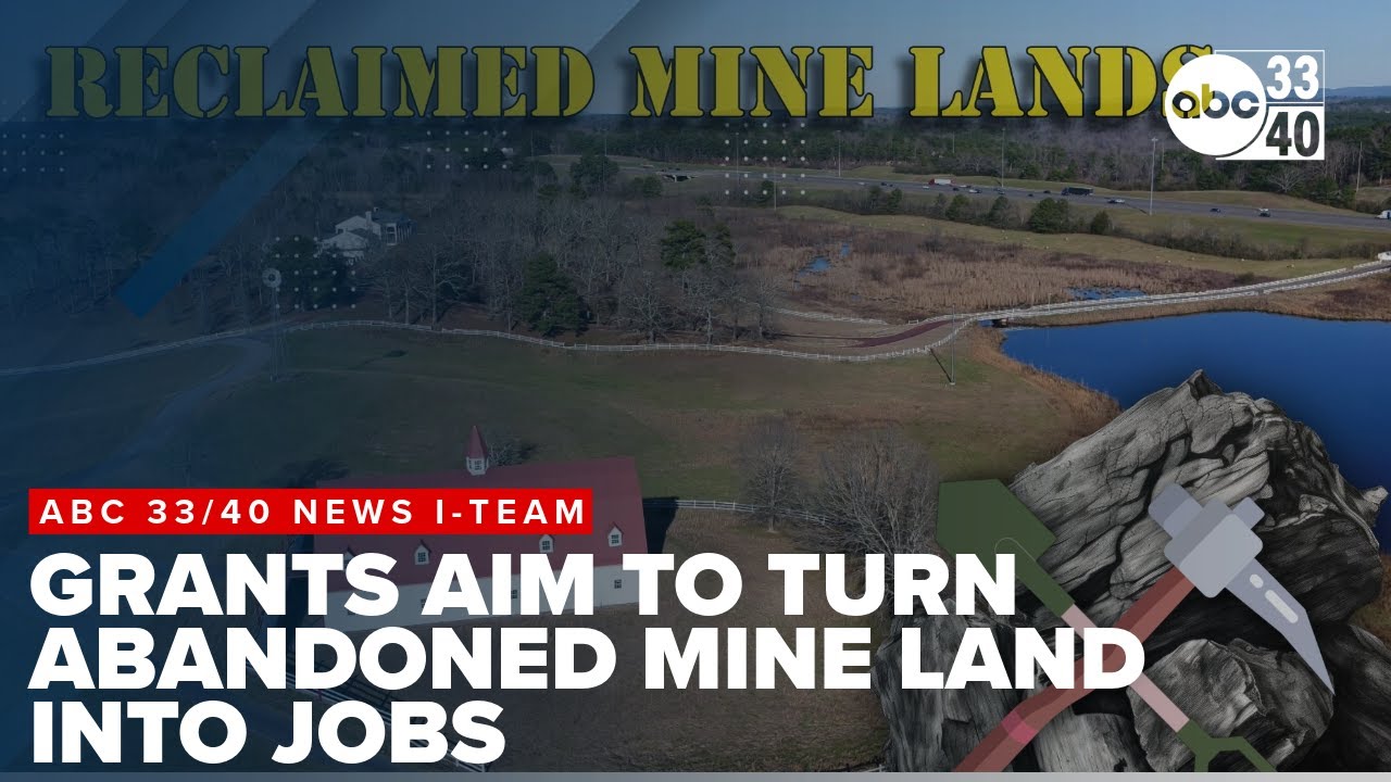 Grants aim to turn Alabama’s abandoned mine land into jobs, safer communities