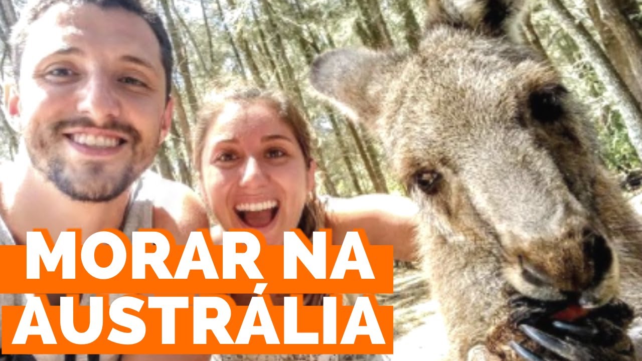 Como &eacute; MORAR NA AUSTR&Aacute;LIA | Projeto morar fora