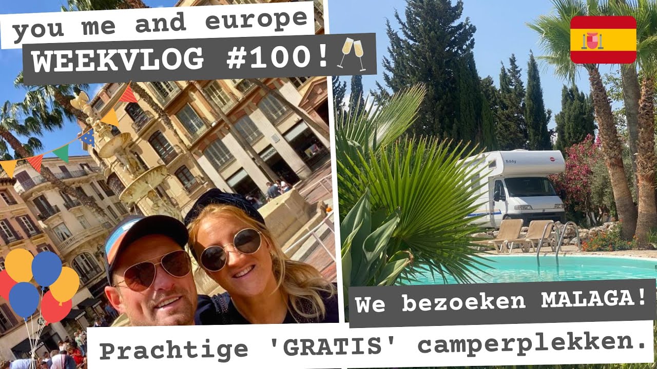 Weekvlog #100 MALAGA in een dag, GRATIS plekken aan de kust & bezoeken we een IK VERTREK plek