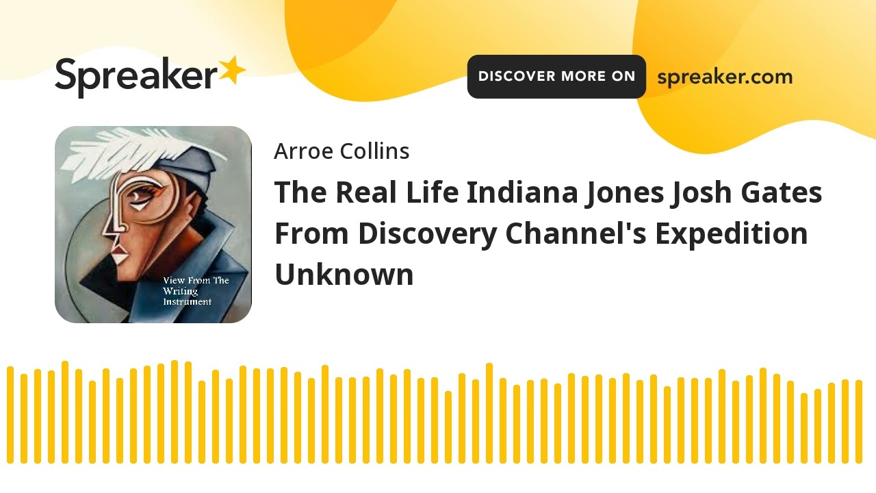 The Real Life Indiana Jones Josh Gates From Discovery Channel's Expedition Unknown