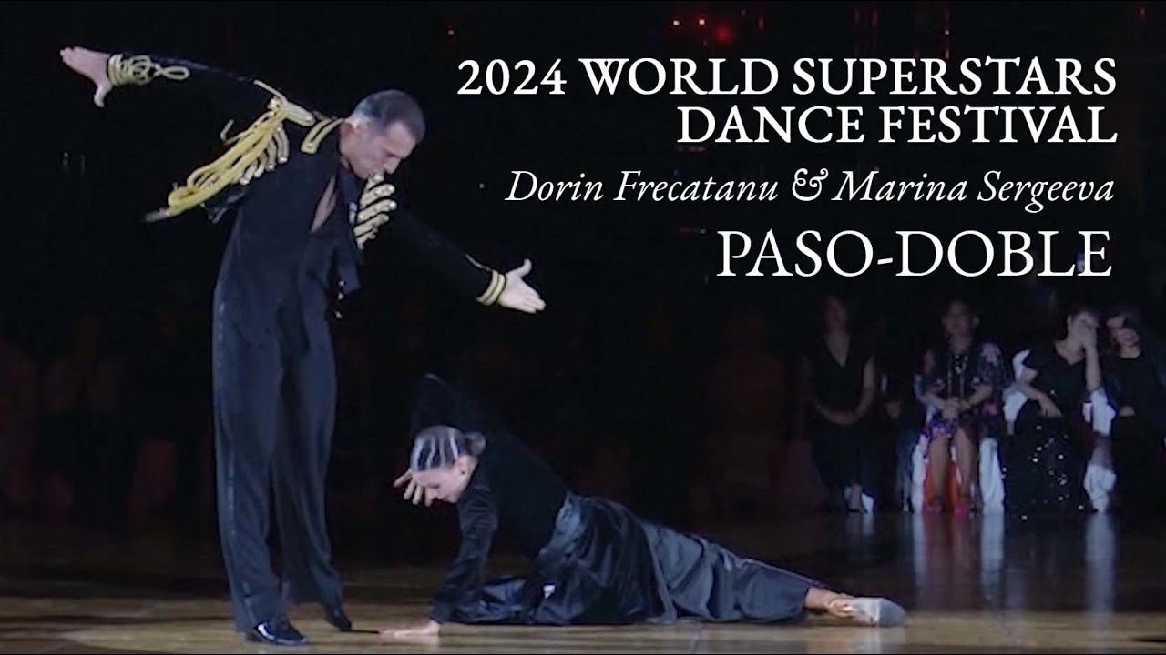 Dorin Frecautanu & Marina Sergeeva - Paso Doble | World Superstars Dance Festival 2024