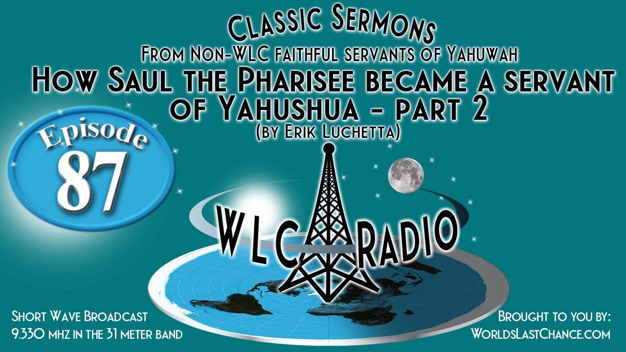 How Saul the Pharisee became a servant of Yahushua (Part 2) (By Erik Luchetta)