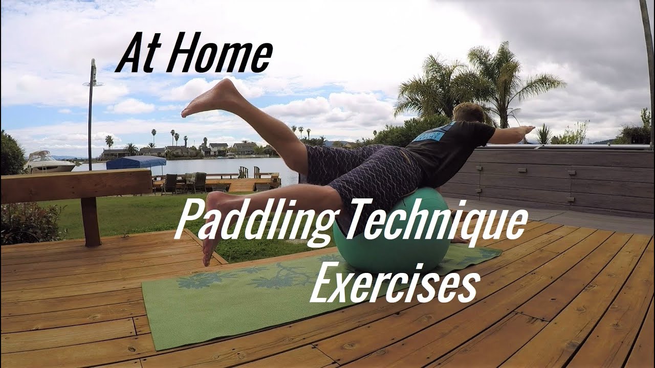 At Home Paddling Technique Exercises