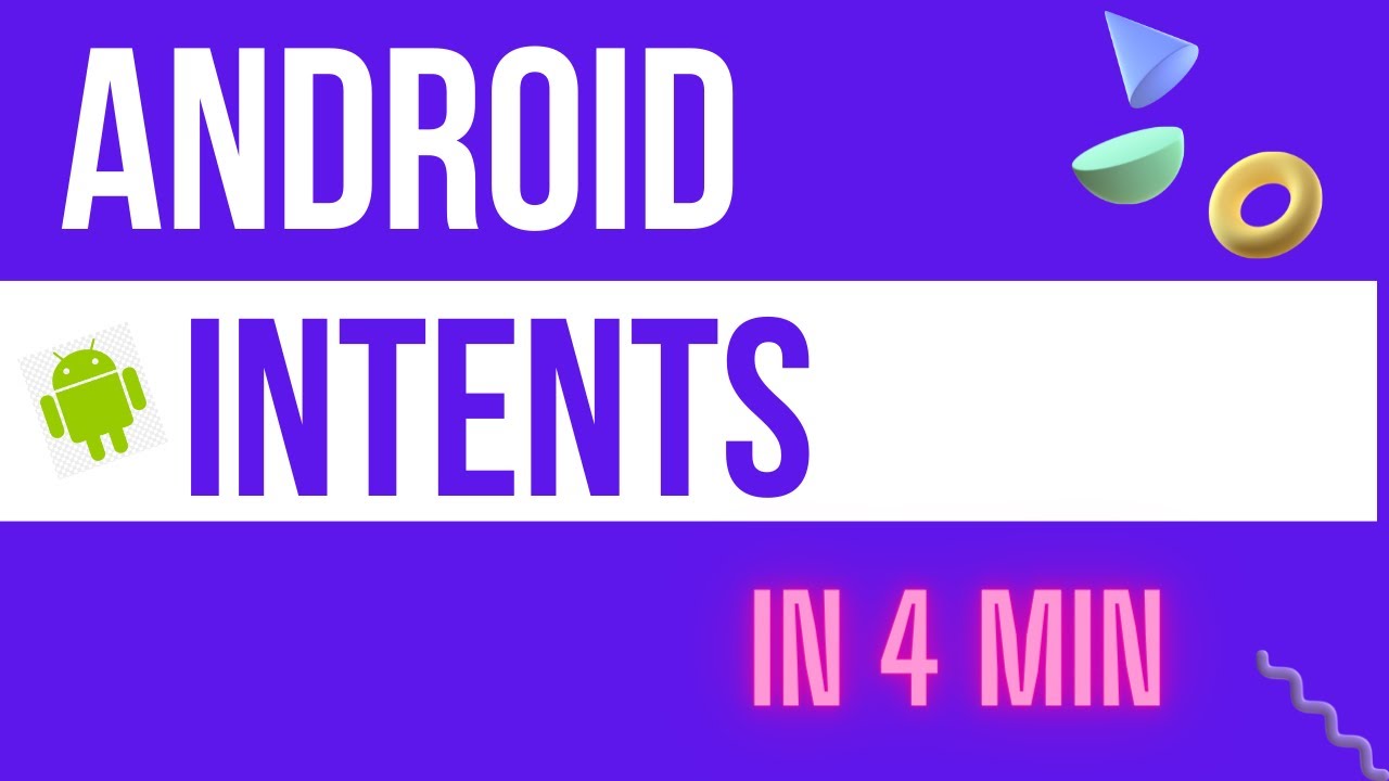 What's an android Intent and different types of intent ?