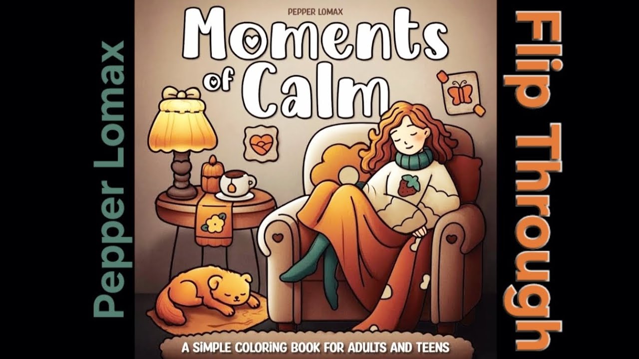 Moments of Calm Simple Coloring Book for Adults by Pepper Lomax Flip Through