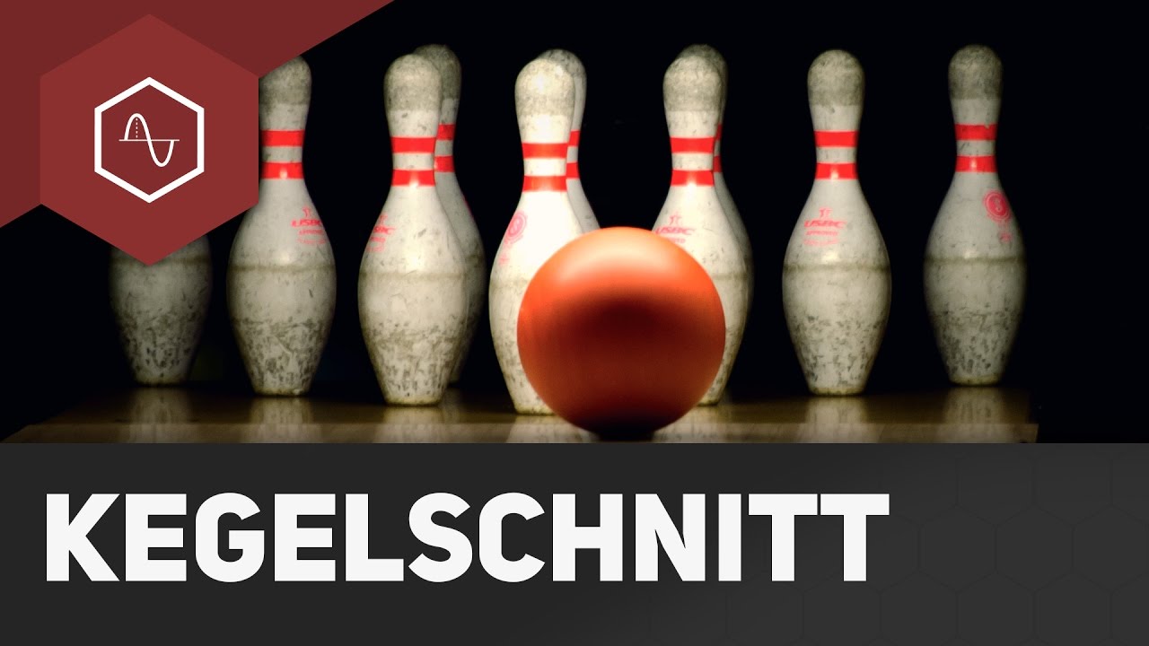 Kegelschnitt - Was ist das?