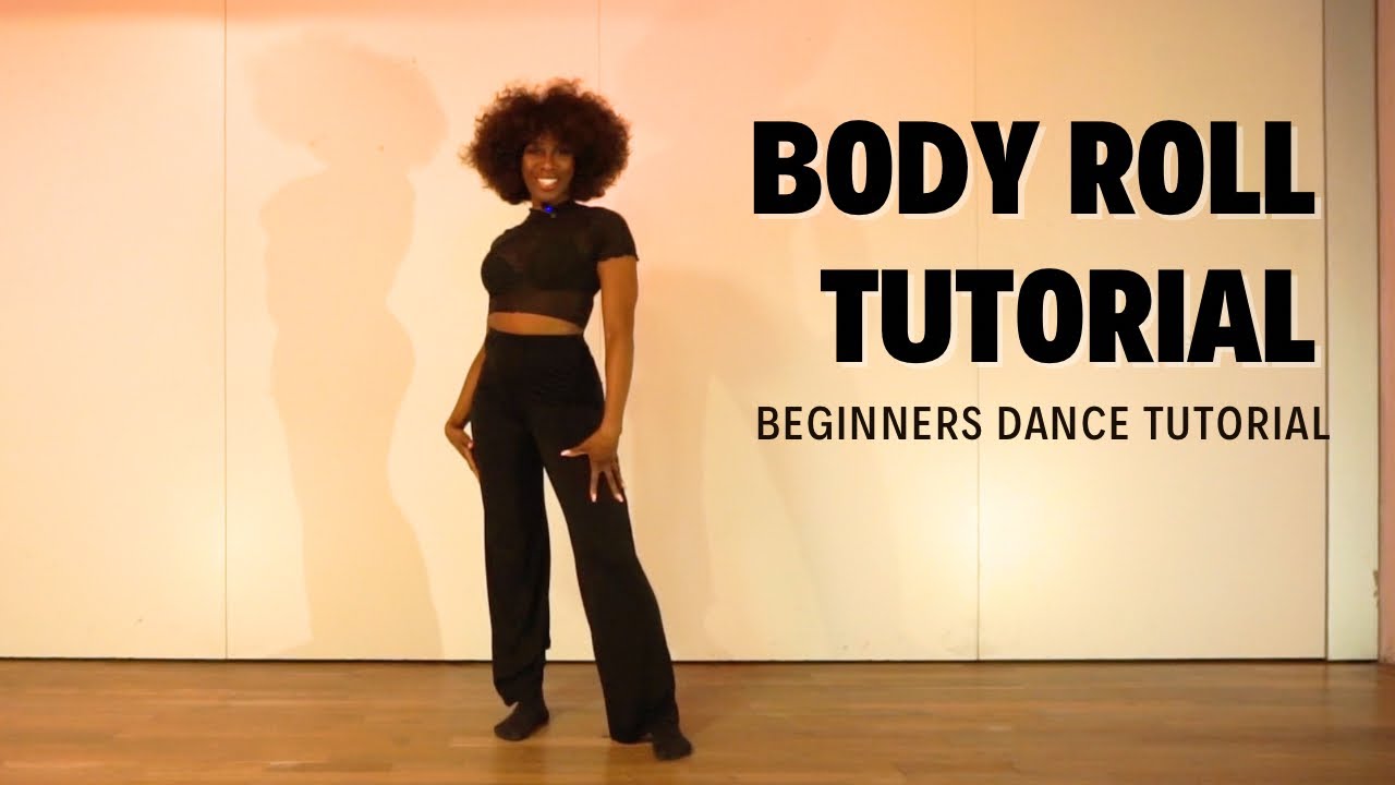 BODY ROLL | Учебник танцев