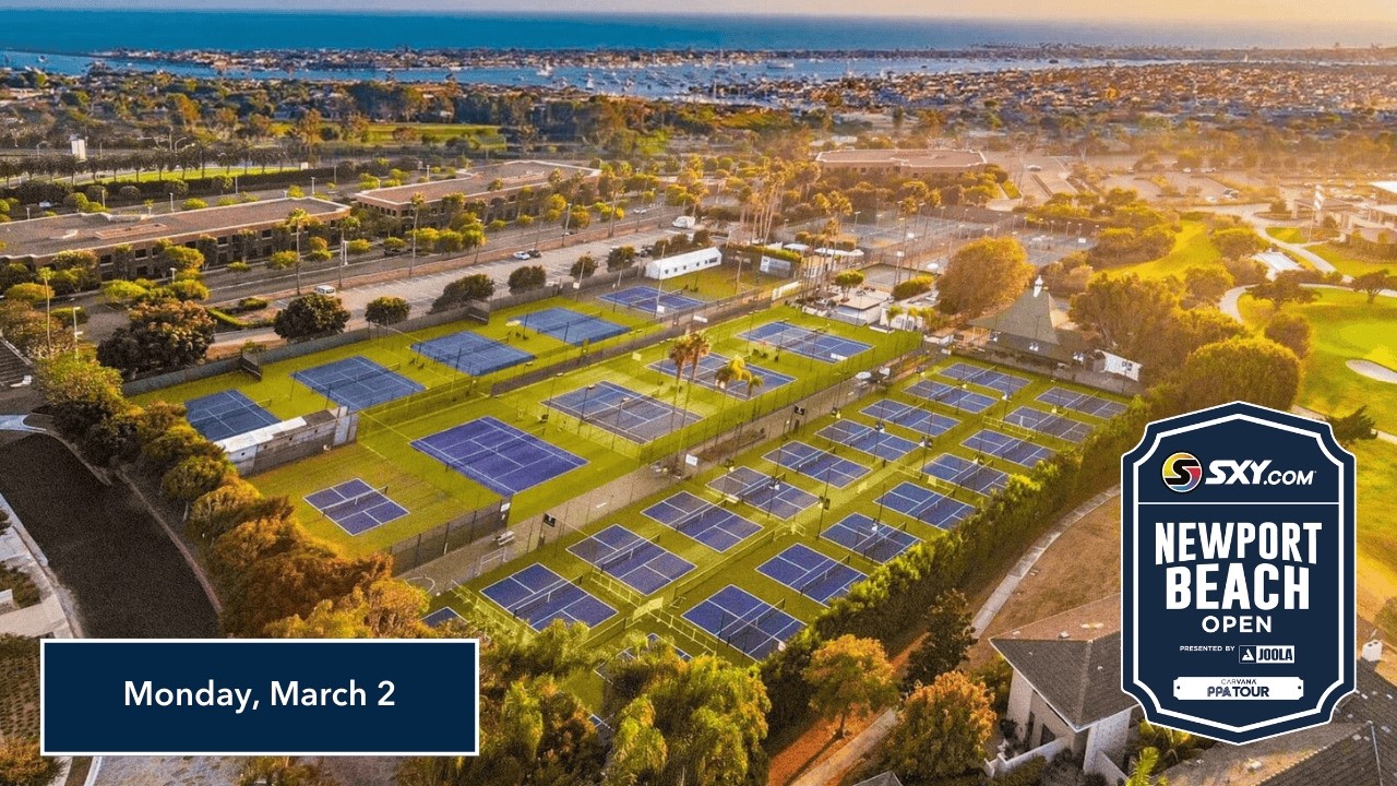 Court SC4 - SXY Newport Beach Open (Monday, PPA Tour)