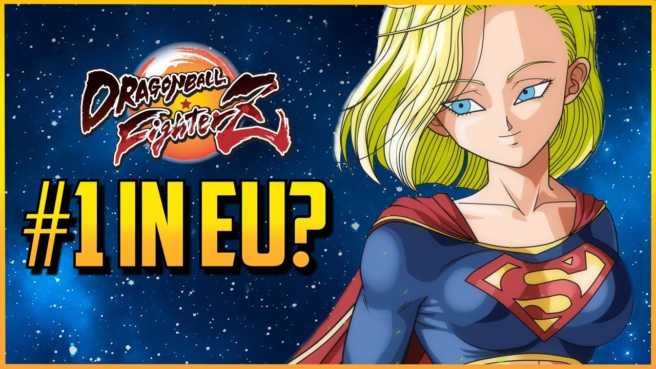 DBFZ ▰ The Number 1 Player In Europe?【Dragon Ball FighterZ】