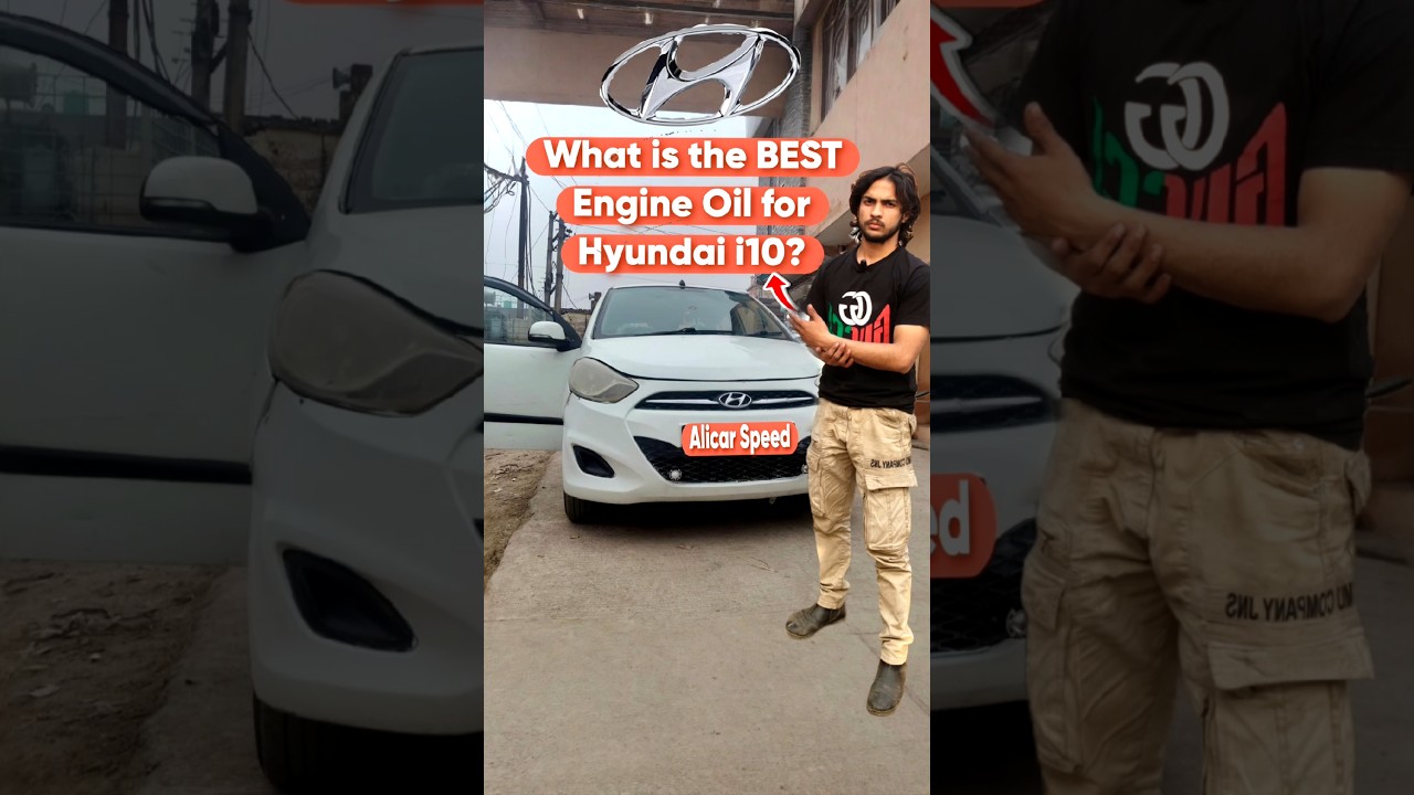 Best Engine Oil for Hyundai i10 (and why it matters)