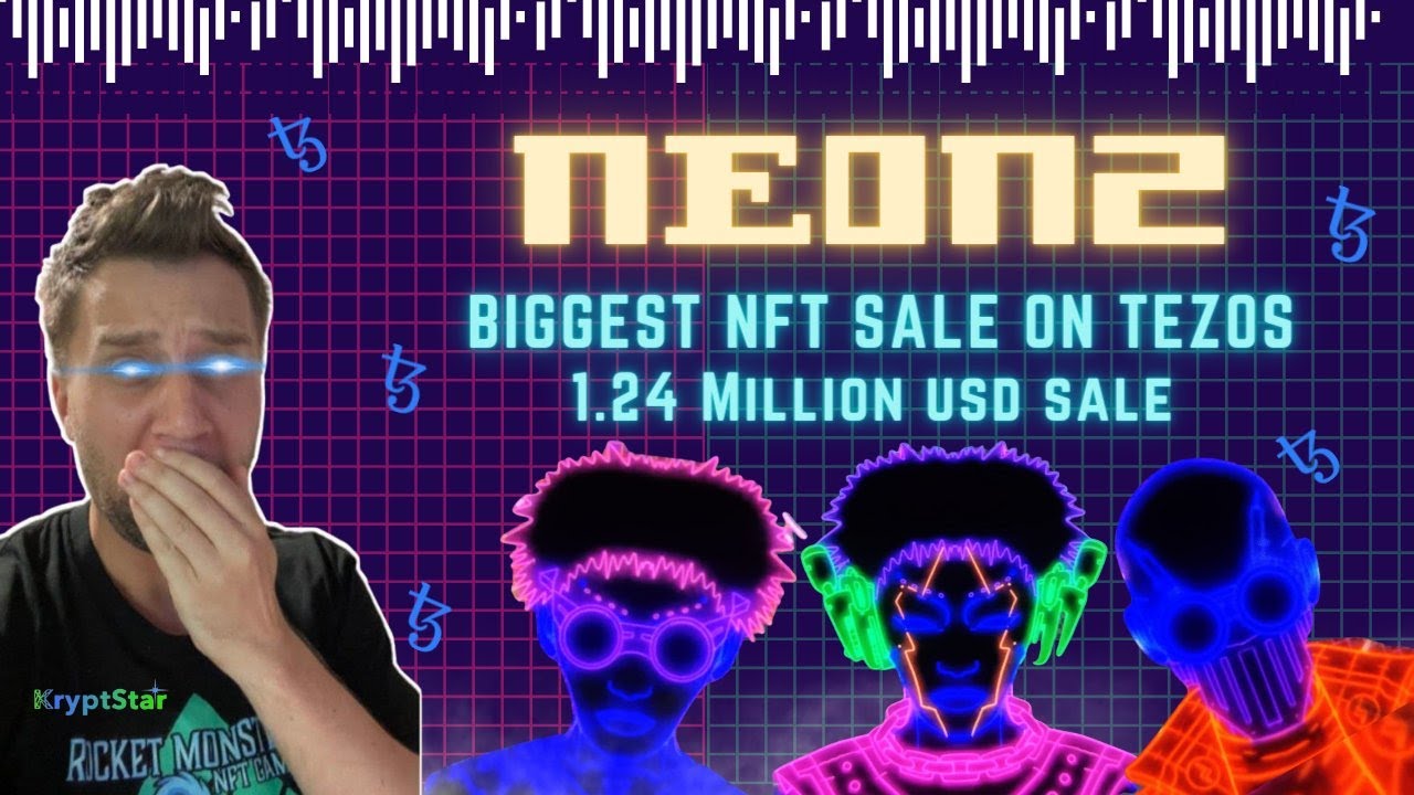 Tezos NFT: 1.5 million dollar generative sale on Tezos - NEONZ