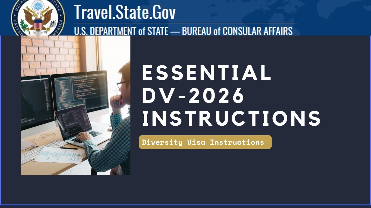 Complete Guide to DV-2026: Instructions for the DV-2026 Lottery Application