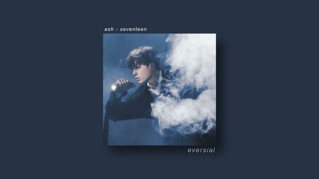 ash - seventeen | slowed + reverb