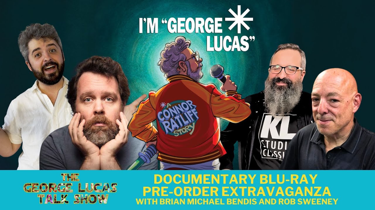 The George Lucas Talk Show Documentary Pre-Order Extravaganza with Brian Michael Bendis