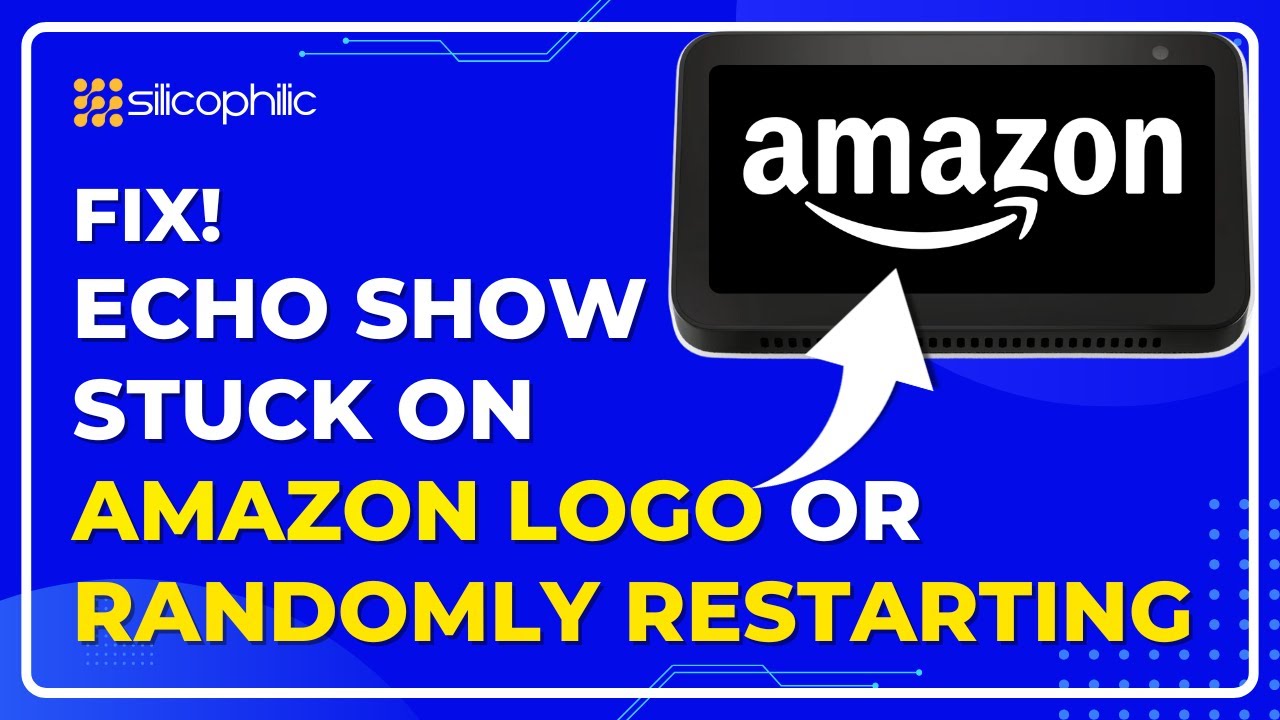 Fix Echo Show Stuck on Amazon Logo | Echo Show Boot Loop Fix | Fix Your Echo Show: Restart Loop !