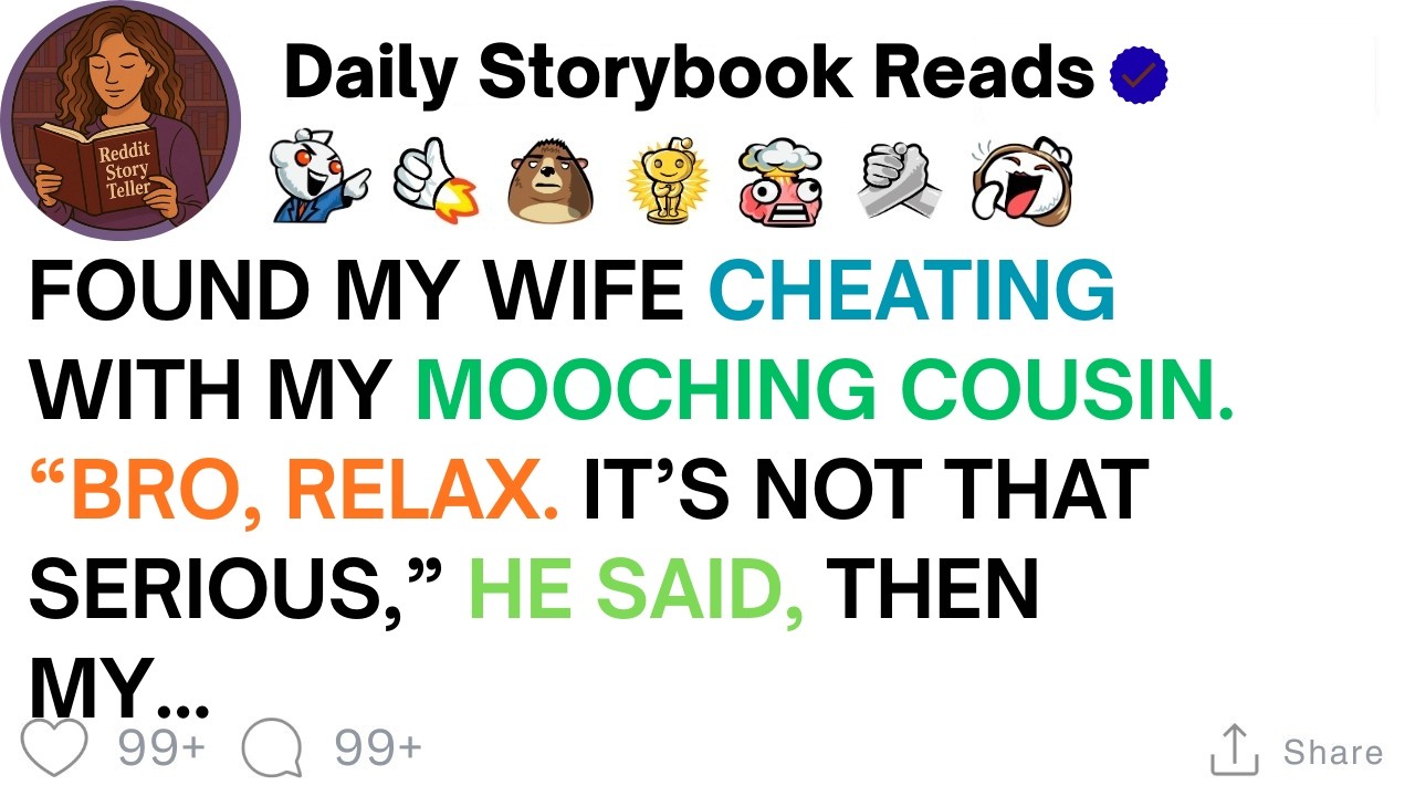 [ Full Story ]Discovered Wife Cheating With My Mooching Cousin. “Bro, Relax. It’s Not That....