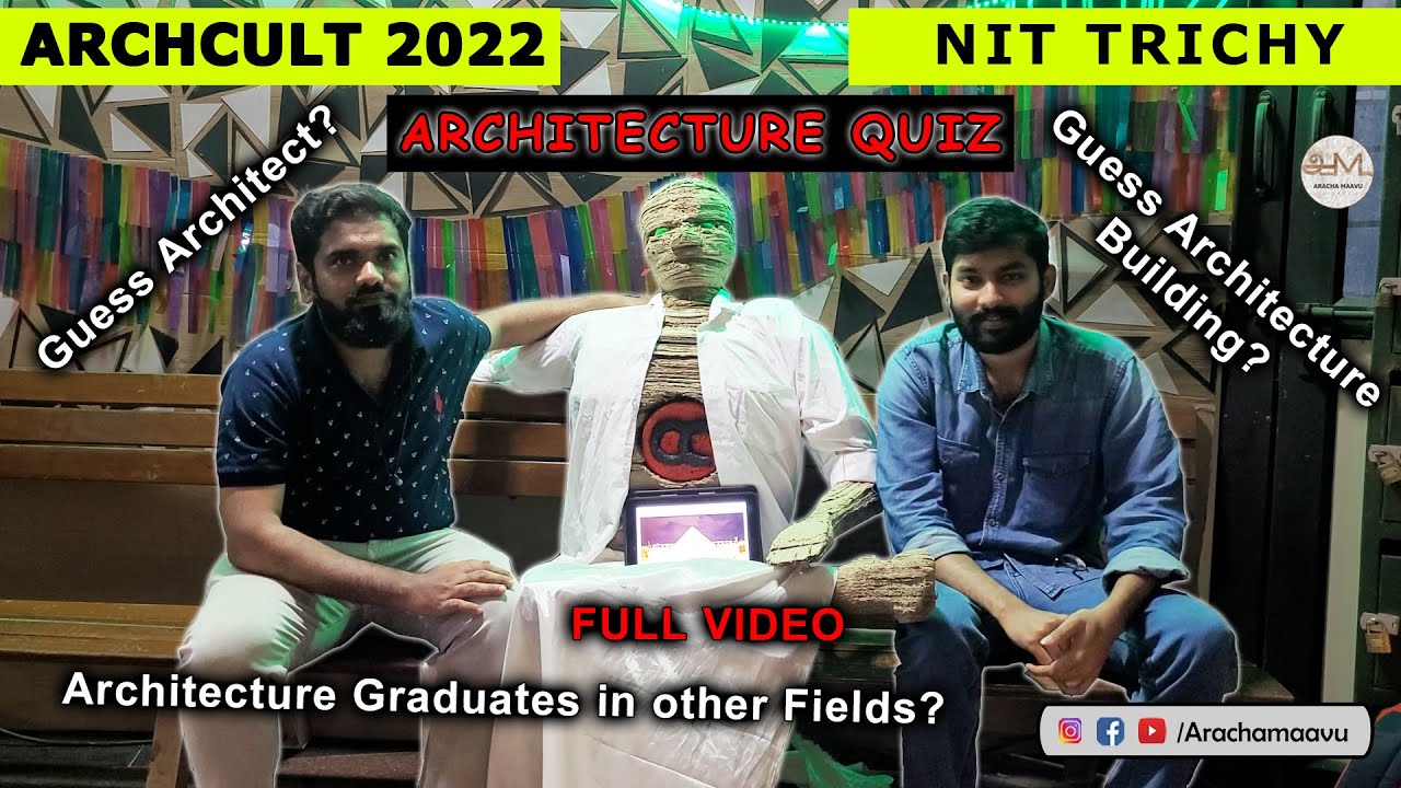 Asking Questions ❓ to Random Archie's | Architecture Quiz | Archcult'22 | NIT Trichy | Aracha Maavu