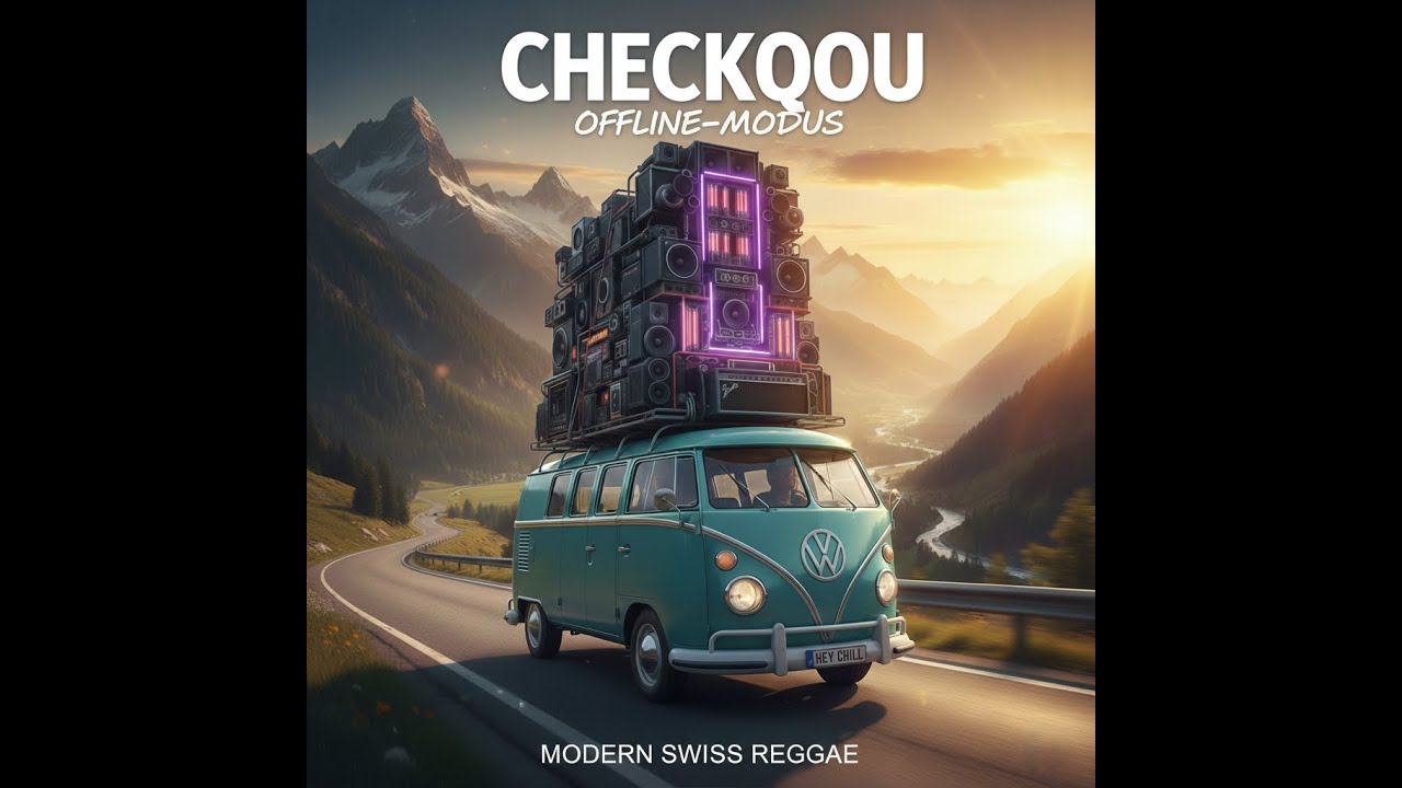 Checkqou Offline Modus - Gute laune Song -  (CH Reggea Sommerhit 2026) 😉