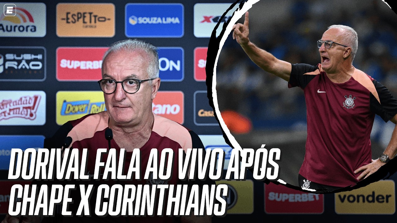 CHAPECOENSE X CORINTHIANS: DORIVAL JÚNIOR FALA AO VIVO APÓS PARTIDA DO BRASILEIRÃO