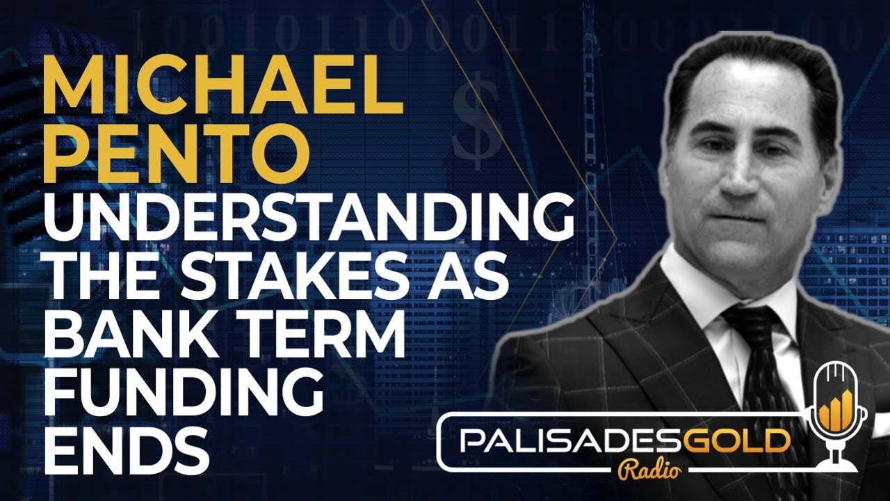 Michael Pento: Understanding the Stakes as Bank Term Funding Ends