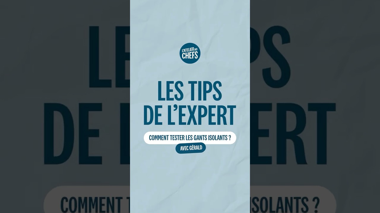 🔌 Tips de l'expert - Comment tester les gants isolants ? 
