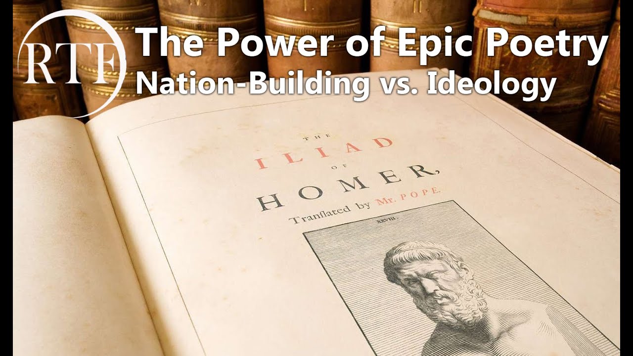 The Power of Epic Poetry: Nation-Building vs. Ideology