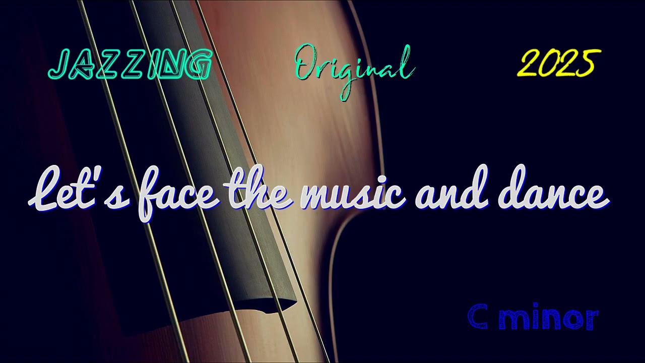 Original Backing Track LET'S FACE THE MUSIC AND DANCE (Cm) Jazz Standard Play Along Singer