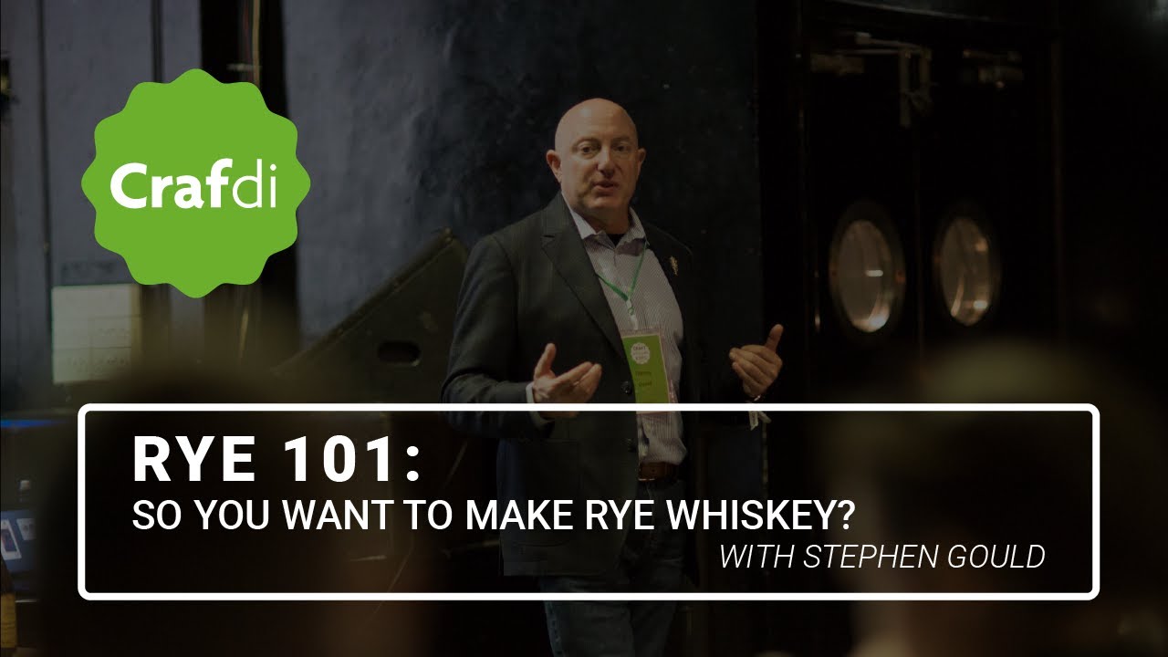 RYE 101 - So You Want to Make Rye Whisky?