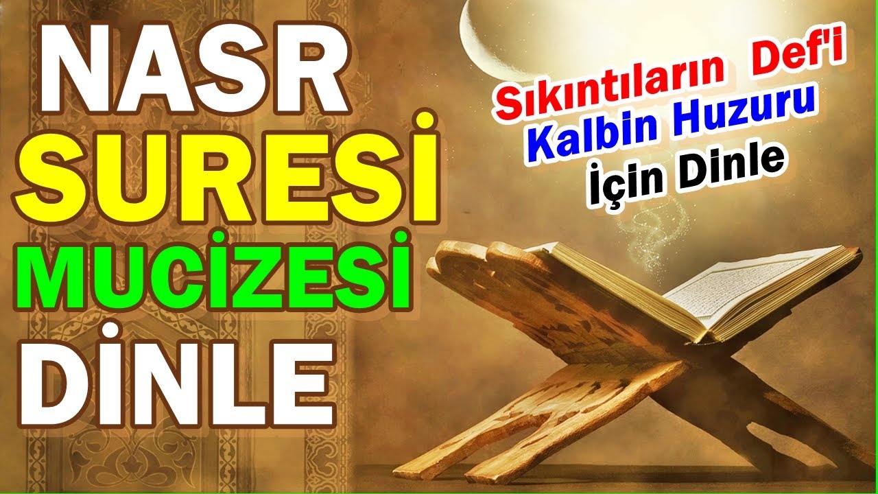 NASR SURESİ MUCİZESİ DİNLE (15 DEFA) - Dualar Hazinesi