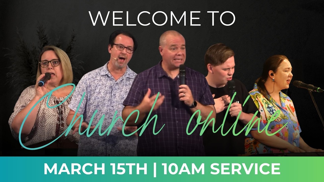 10am Sunday Service | 15th March 2026