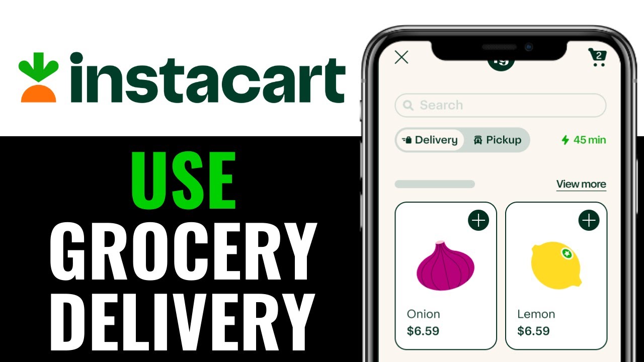 How to Use Instacart App for Grocery Delivery 2026 (Full Beginner&rsquo;s Guide)