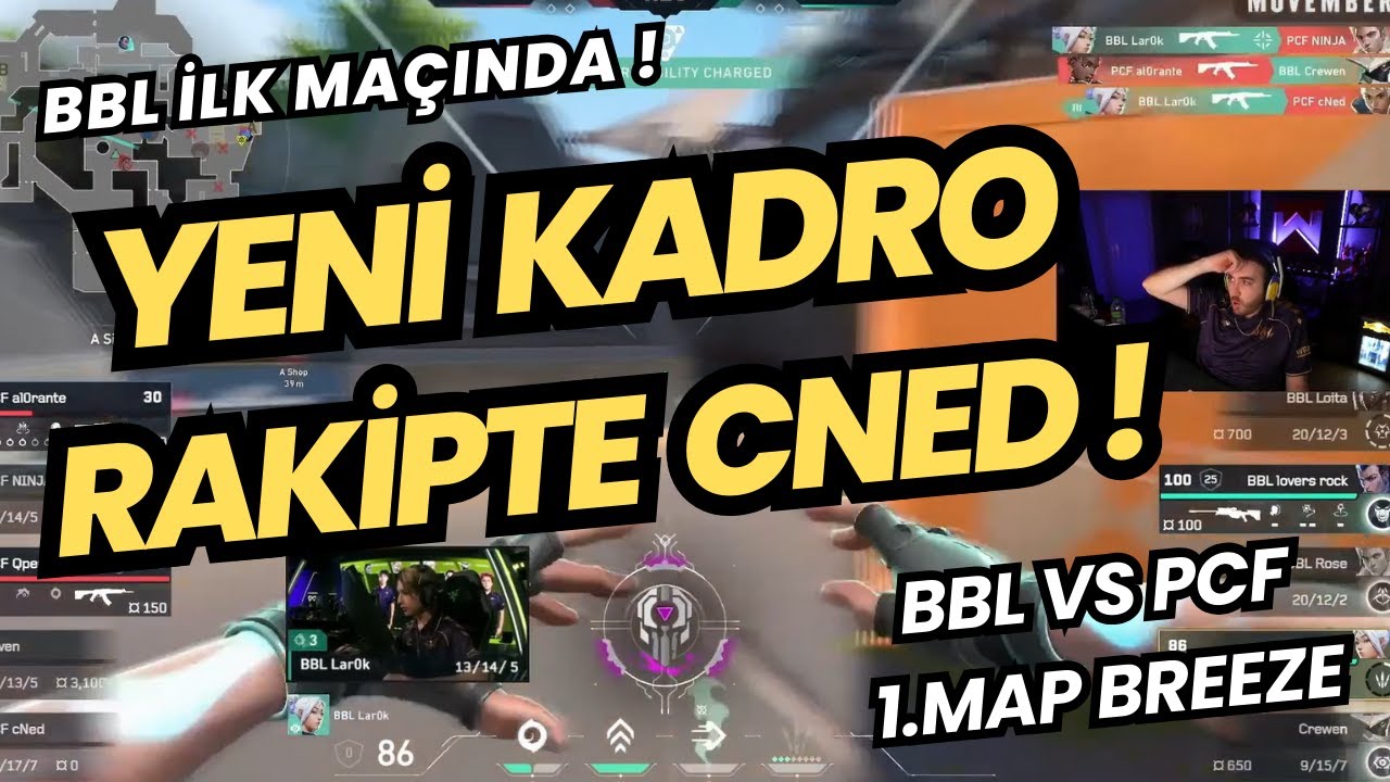 FERİT GÖZÜNDEN YENİ KADRO İLK RESMİ MAÇINDA ! BBL VS PCF 1.MAP |  VALORANT EMEA 2026