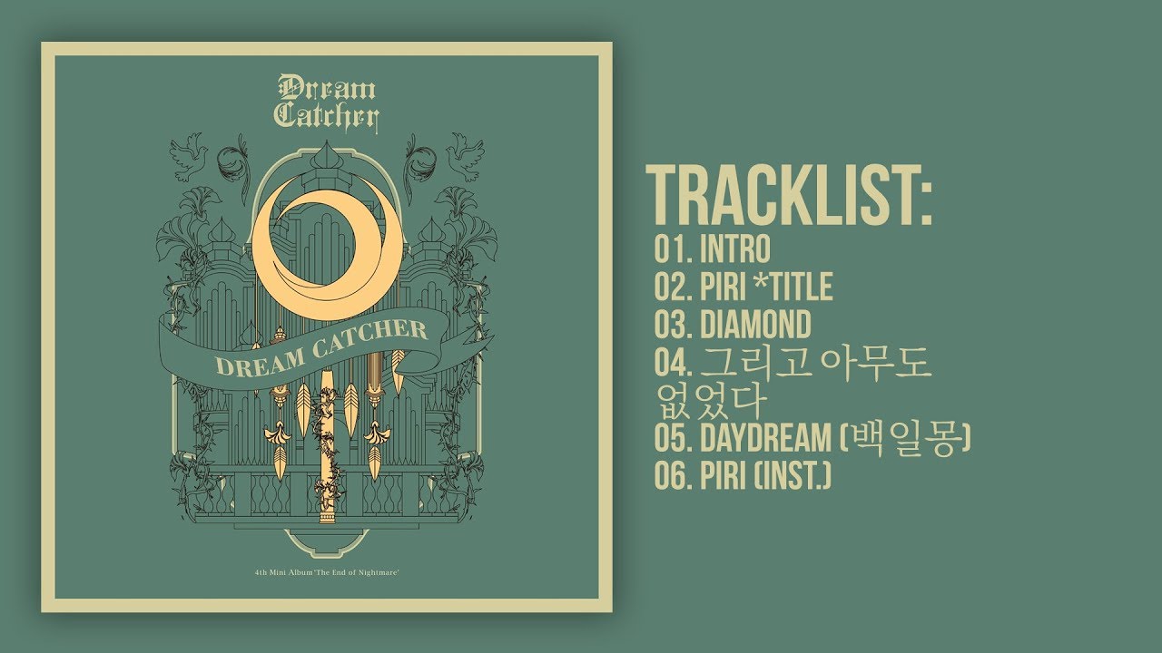 [Full Album] Dreamcatcher(드림캐쳐) - The End of Nightmare (4th Mni Album)